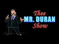 in 2003, thee mr. duran show filmed one of freddy fender's final appearance in the l.a. area. this performance of 