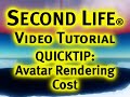 Avatar Rendering Cost - Second Life Video TuTORial