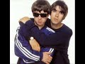 Noel singing. Liam on backing vocals.