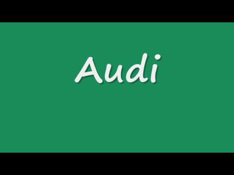 how to do you pronounce audi