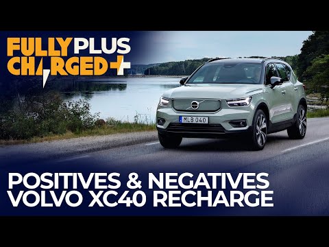 roberts 5 positives and 5 negatives for the volvo xc40 recharge  subscribe to fully charged plus