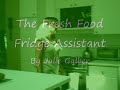 The Fresh Food Fridge Assistant