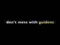 don't mess with guidens - Teaser don't mess with guidens - Teaser