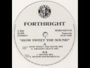 Forthright - How Sweet The Sound (Busted Mix) Forthright - How Sweet The Sound (Busted Mix)