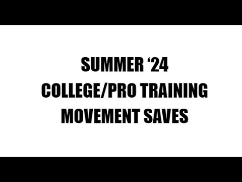 College/Pro Movement Saves I