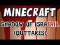 Minecraft - Shadow of Israphel Outtakes (Minecon Special!)