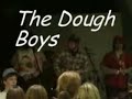 The Dough Boys singing The Dough Boys singing