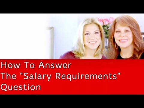 how to provide salary requirements for a job
