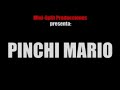 pinchi mario