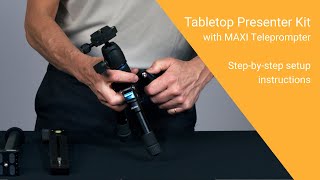 Tabletop Presenter Kit Maxi quick start video