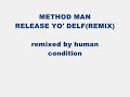 Method Man - Release Yo\ Method Man - Release Yo\