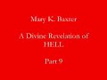 Mary K Baxter Divine Revelation of Hell P9 Mary K Baxter Divine Revelation of Hell P9
