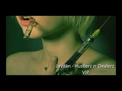 Jaydan - Hustlerz n Dealerz VIP