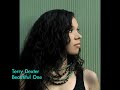 beautiful one by terry dexter. album coming september 2008.  www.myspace.com/terrydextermusic