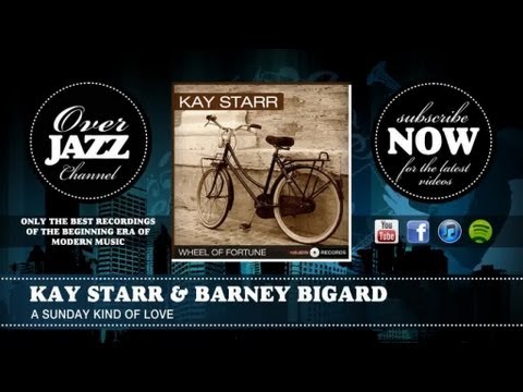 sunday best records - Kay Starr & Barney Bigard - A Sunday Kind Of Love - The Overjazz Channel aims to offer only the best recordings of the begining era of modern music. Re-disco...