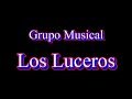 grupo musical los luceros   cumbia de los pajaritos