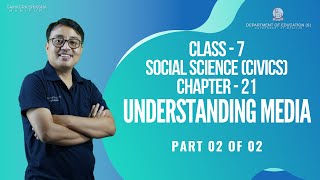 Chapter 21( Civics) part 2 of 2 - Understanding Media