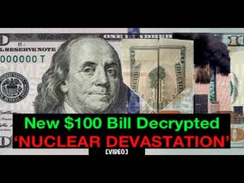 hidden - NEW $100 DOLLAR BILL:Hidden Messages. Elite NUCLEAR ATTACK AGENDA Revealed & EXPOSED A video blogger claims that there are hidden messages in the new $100 do...