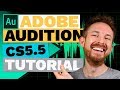 Adobe Audition CS5.5 Tutorial