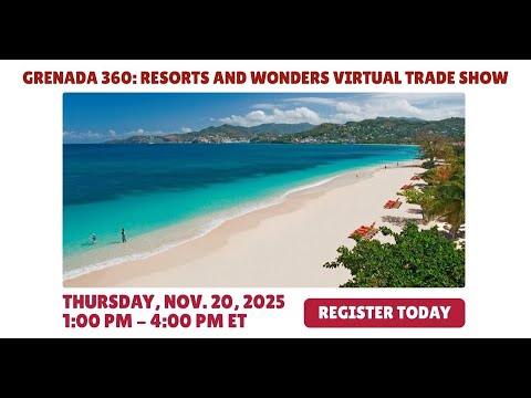 Grenada 360: Resorts and Wonders Virtual Trade Show