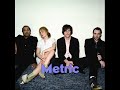 Metric /// Dead Disco Metric /// Dead Disco