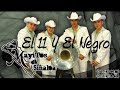 El 11 Y El Negro