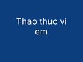 Dam Vinh Hung – Thao Tuc Vi Em