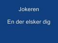 jokeren - en der elsker dig