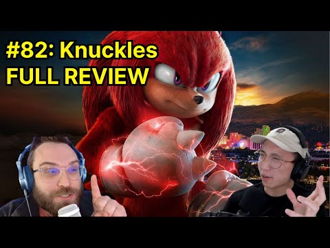 Knuckles REVIEW | Two Dudes Watch Cartoons podcast #82