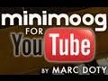 The YouTube Minimoog