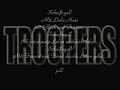Troopers - Scheißegal Troopers - Scheißegal