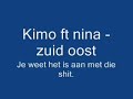 Kimo ft nina - zuid oost