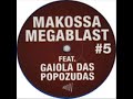 Makossa & megablast