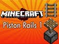 Minecraft - Piston Rails