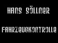 Hans Sllner Fahrzeugkontrolle 12