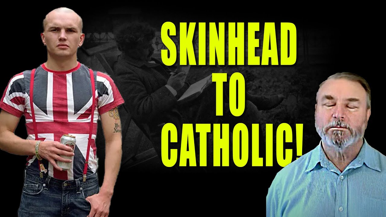 😱 Skinhead Converts to Catholic: An Unexpected Journey