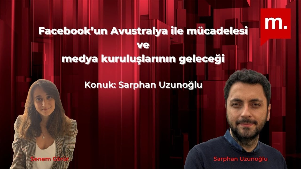 Facebook’un Avustralya ile mücadelesi ve medya kuruluşlarının geleceği