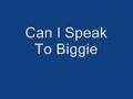 Can I Speak To Biggie - 50 Cent,Bizzy Bone,Manio,Chingy....
