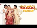 Mere Yaar Ki Shaadi Hai - Trailer - Yash Raj Films