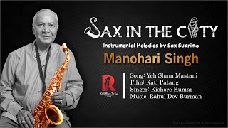 Yeh Sham Mastani  Manohari Singh  Saxophone Cover 