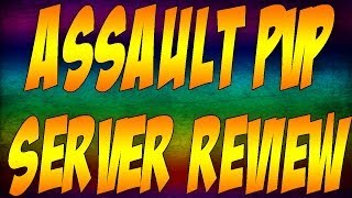 Assault PVP Server Review!