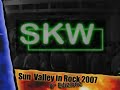 SKW - C.U.C.K. - Sun Valley in Rock 2007