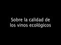 Isabel Mijares habla sobre la calidad de los vinos ecológicos