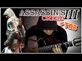 Assassin's Creed 3 Theme (Classical Fingerstyle Guitar Cover)