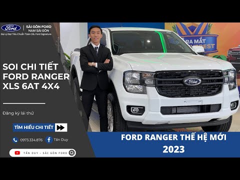 SOI CHI TIẾT FORD RANGER XLS 6AT 4X4 |TẤN DUY - SÀI GÒN FORD|