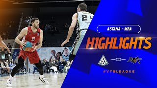 «Astana» vs MBA | Highlights of the match | VTB United league | 2nd stage