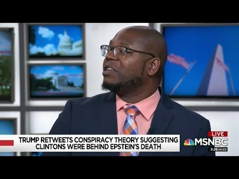 Dr. Jason Johnson on #Trump Tweet Tying Death of Jeffrey Epstein to the
