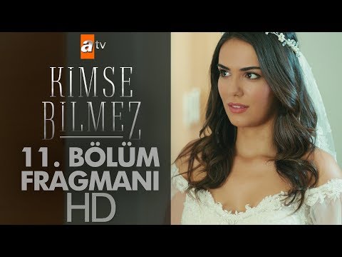 Kimse Bilmez 11. Bölüm Fragmanı                                                                                                                                                                                                                           
