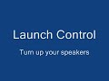 Launch Control