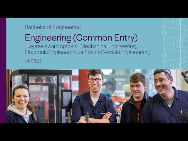 AU253 - Bachelor of Engineering in Engineering (Common Entry)
